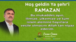 Belediye Başkanı Ercan Çimen'in Ramazan Mesajı